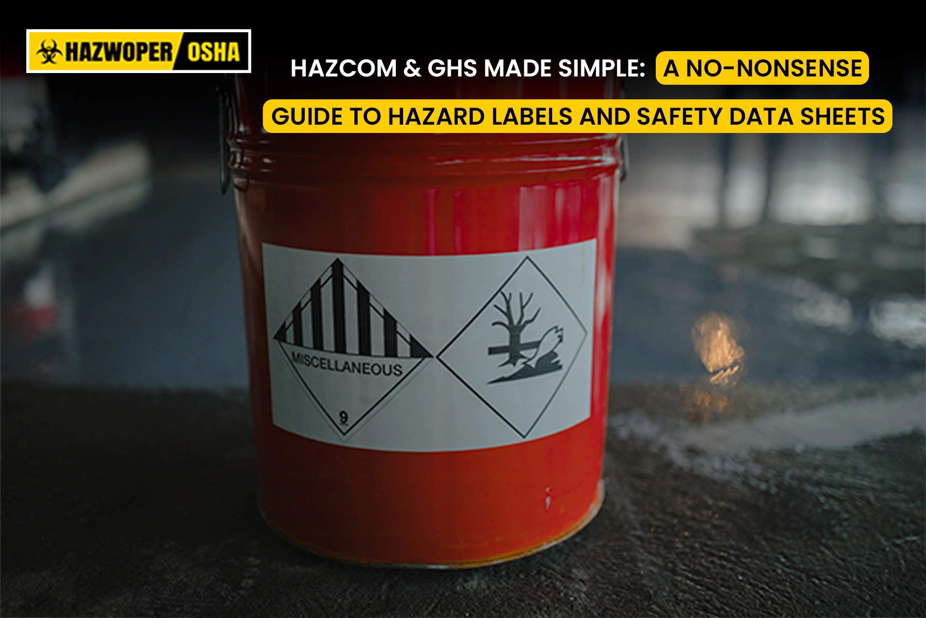 A chemical container with a Hazmat Label on it.