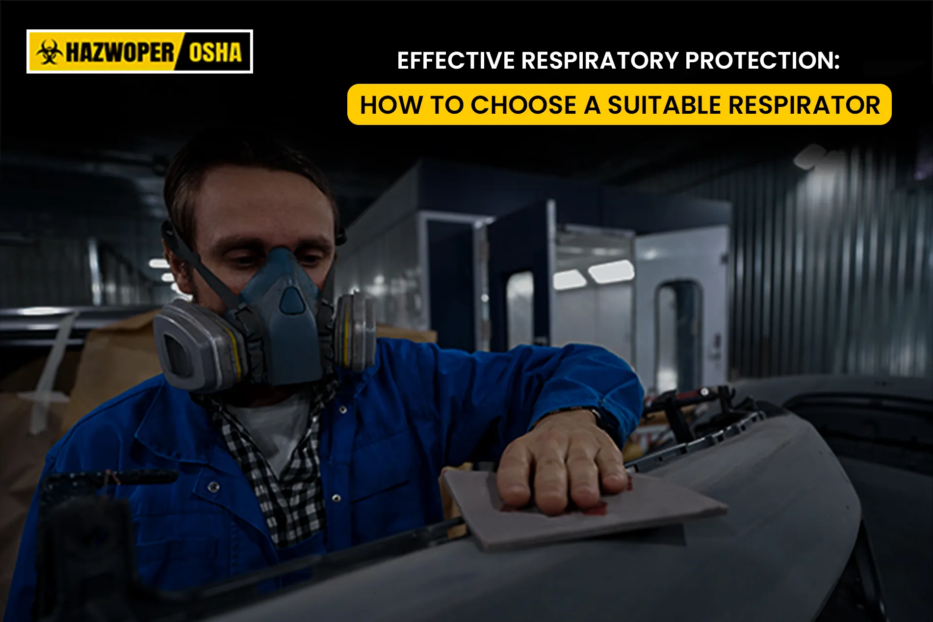 Choosing Effective Respiratory Protection