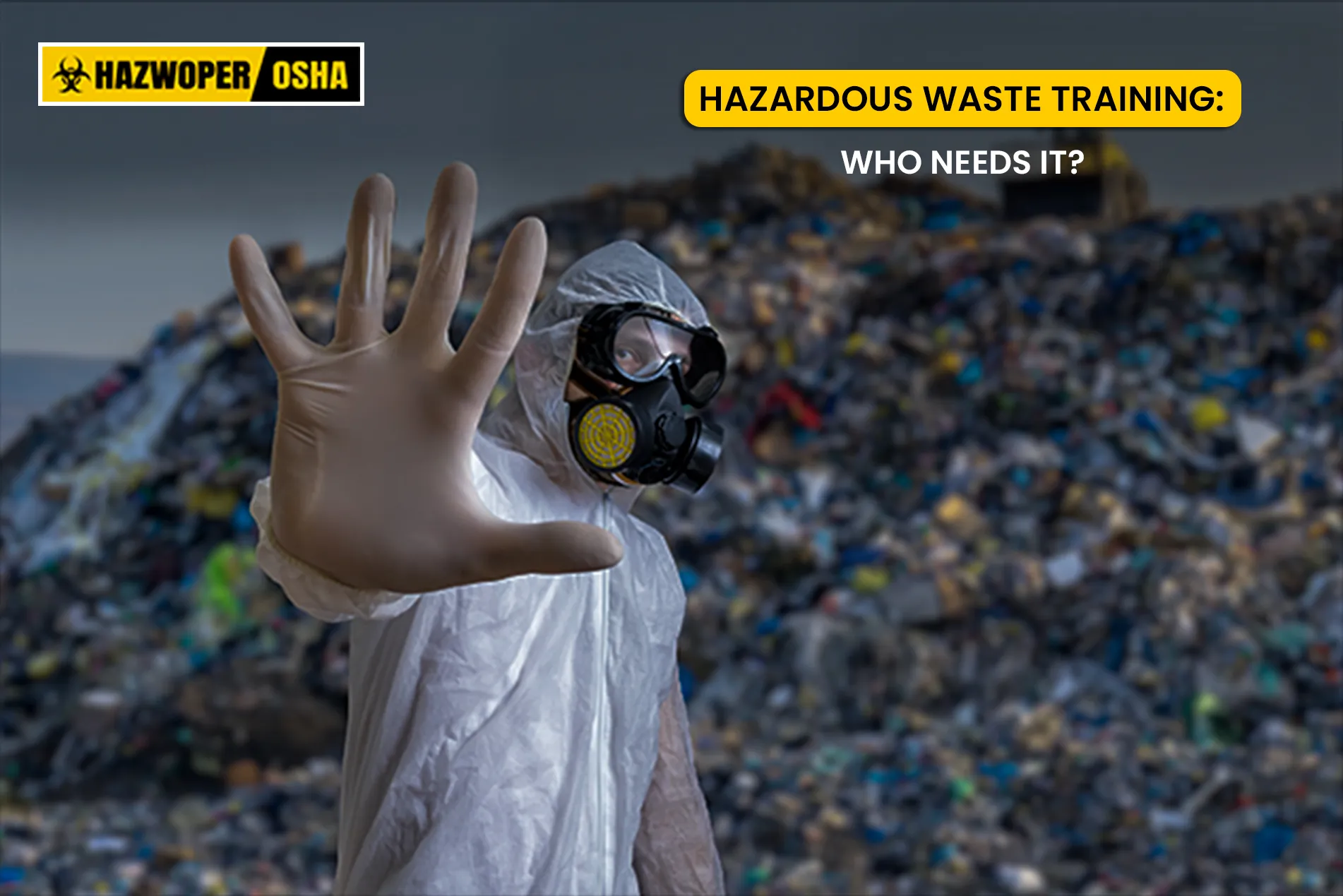 Hazardous Waste Worker cleaning up a toxic spill wearing PPE