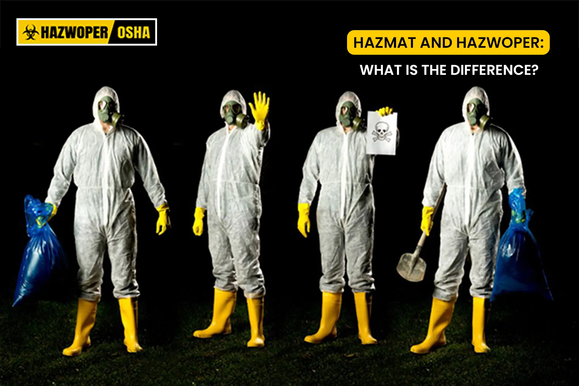 HAZMAT And HAZWOPER: What Is The Difference?