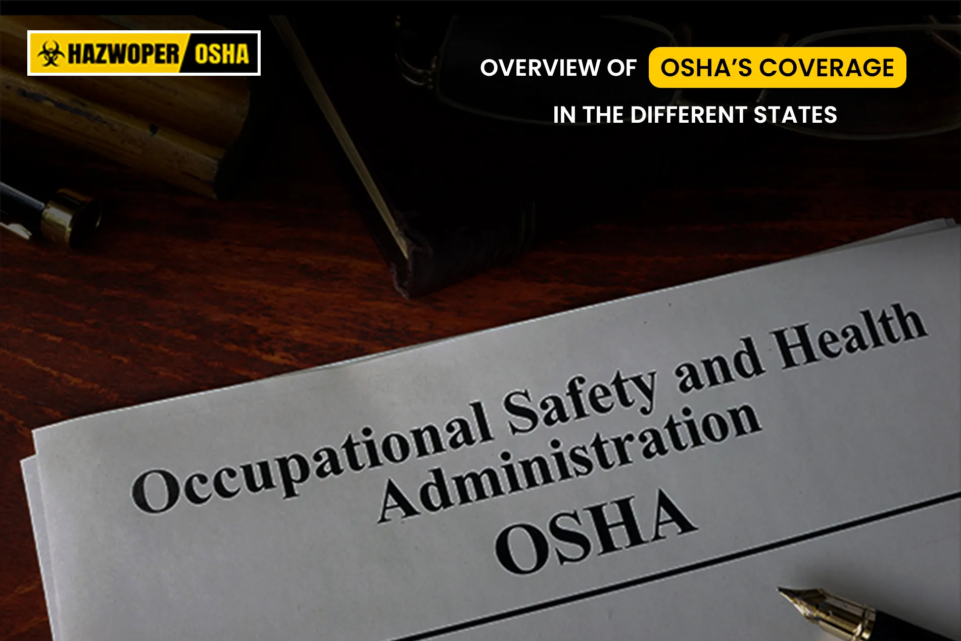 Overview Of OSHA’s Coverage In The Different States