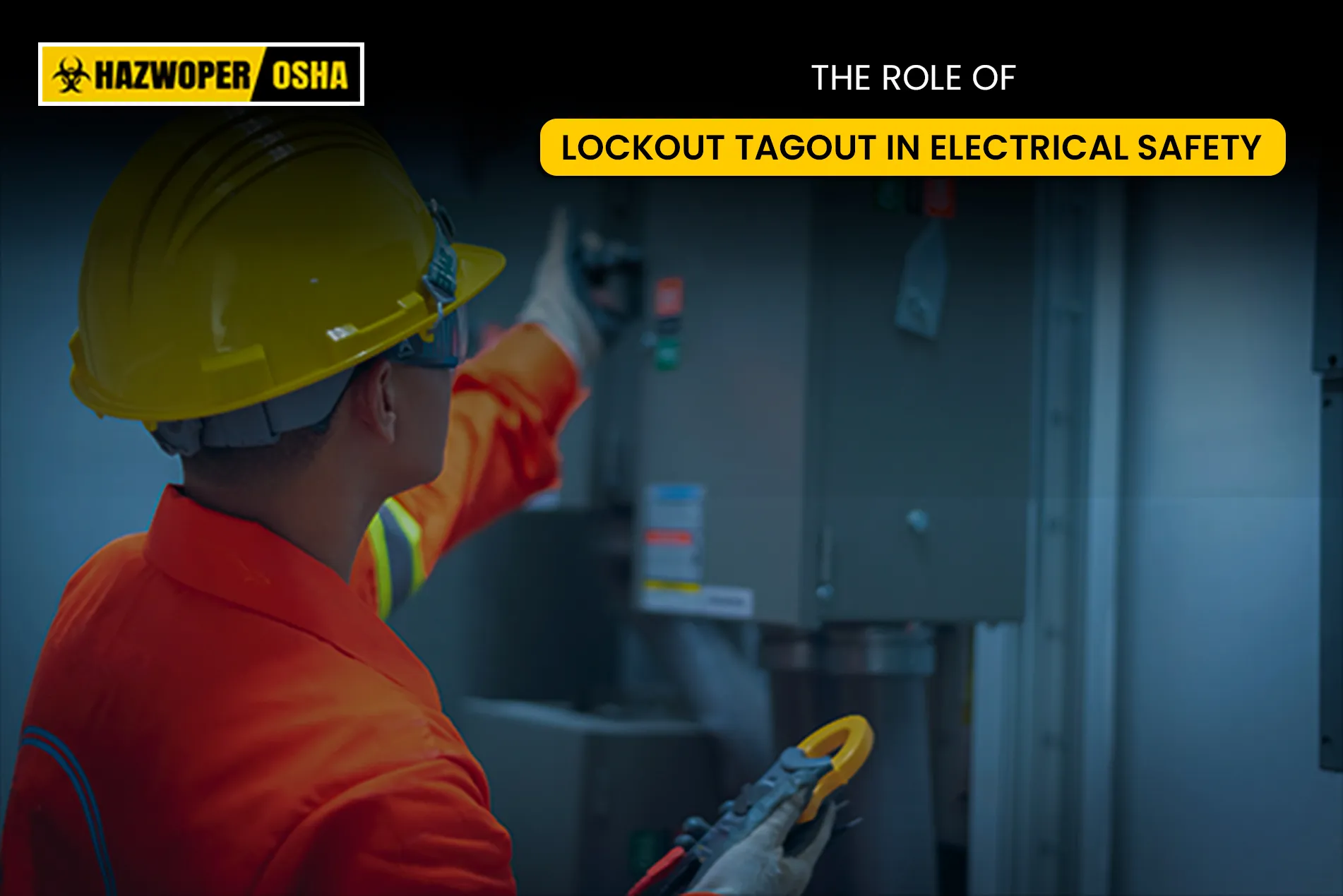 Lockout Tagout In Electrical Safety