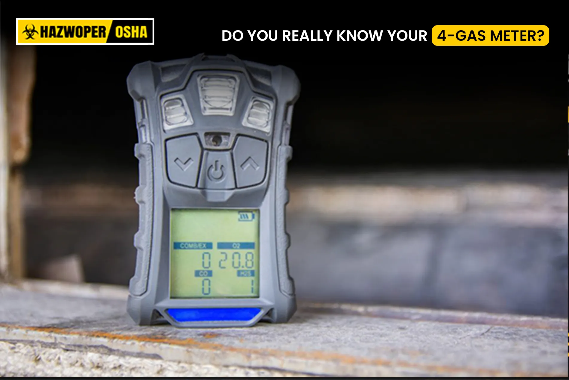 Do You Really Know Your 4-Gas Meter?