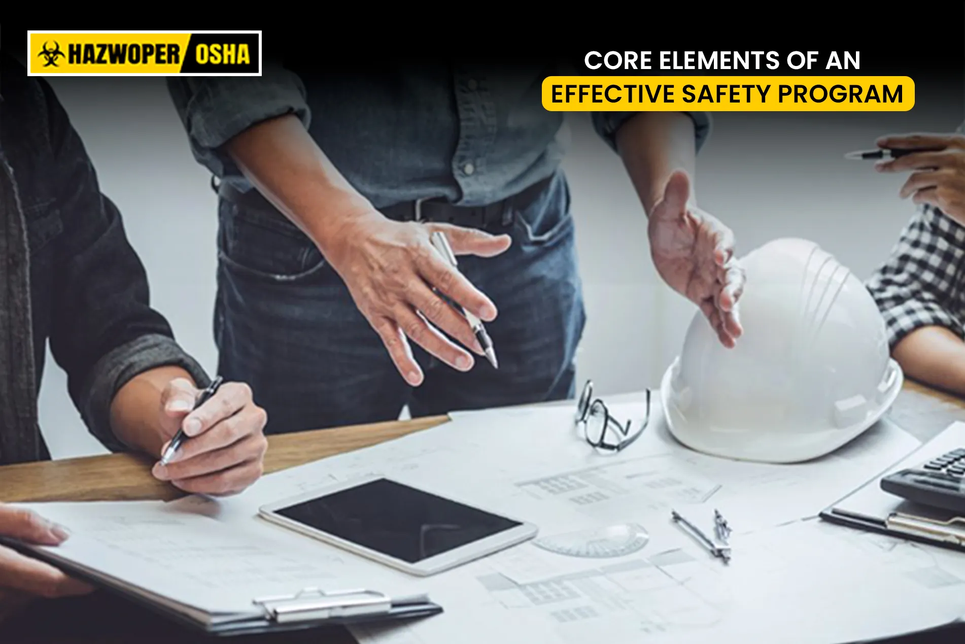 Core Elements Of An Effective Safety Program