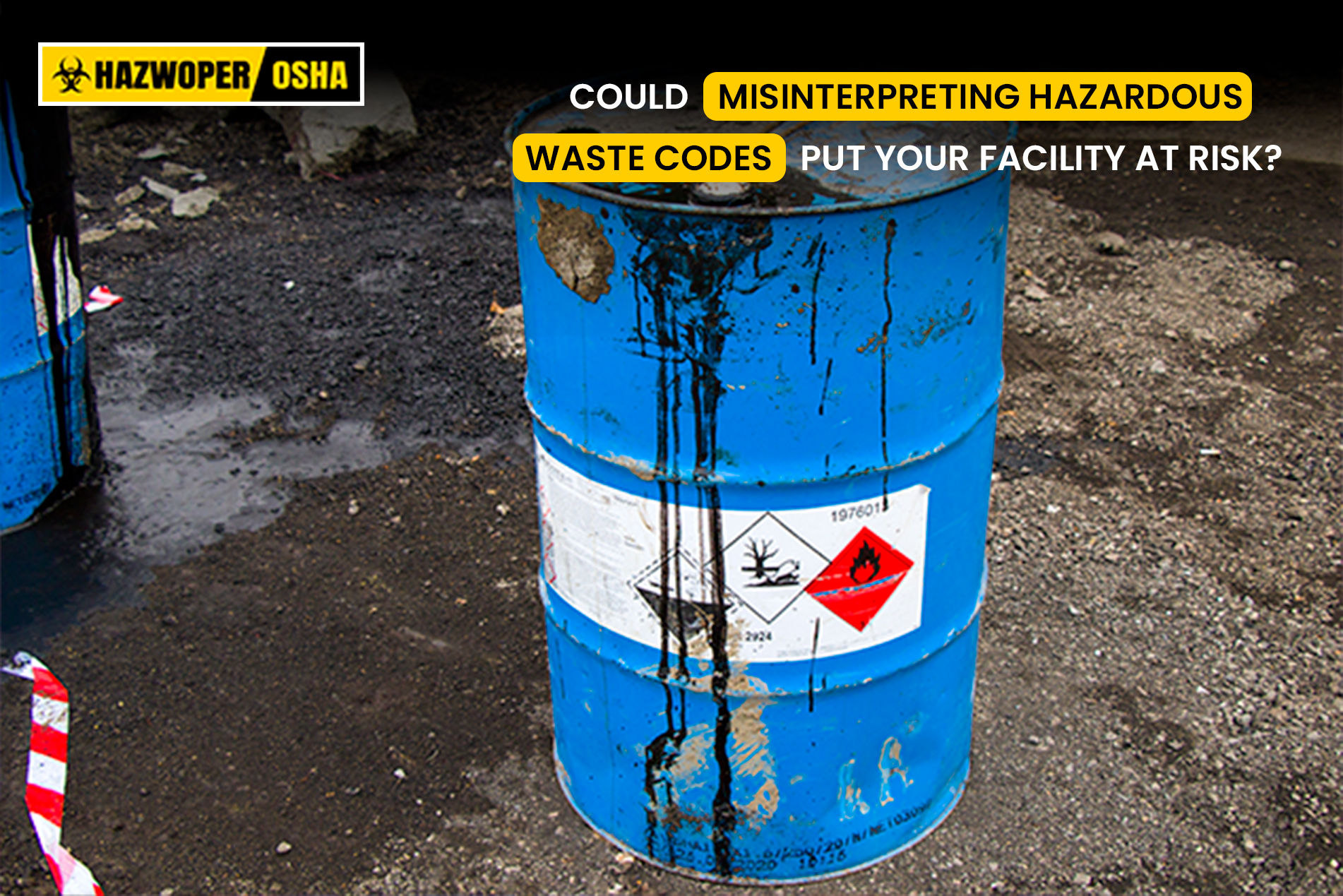 Could Misinterpreting Hazardous Waste Codes Put Your Facility at Risk?