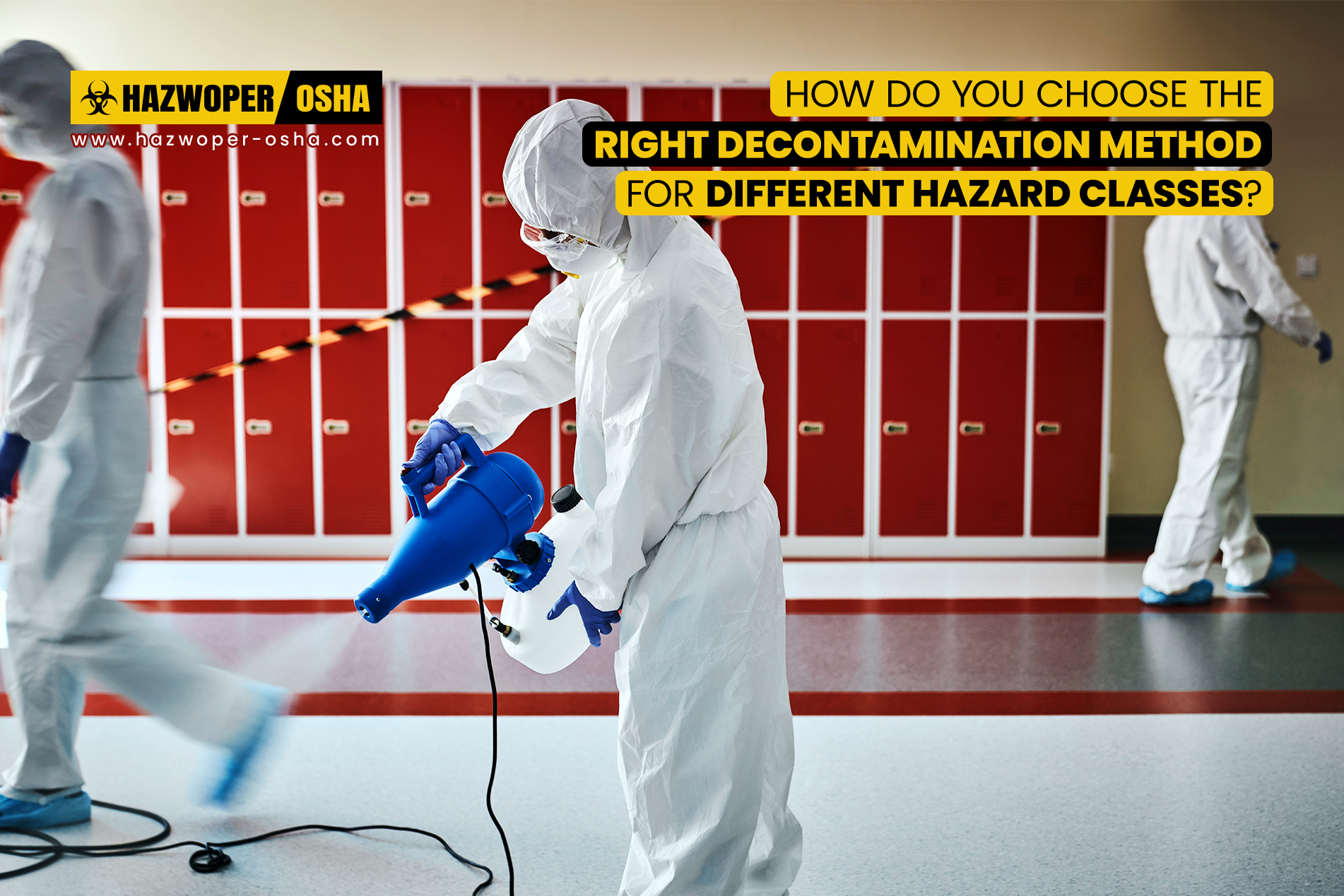 A worker decontaminating his worksite. 