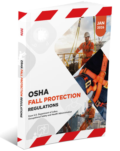 2026 OSHA Fall Protection Regulations Hard Copy
