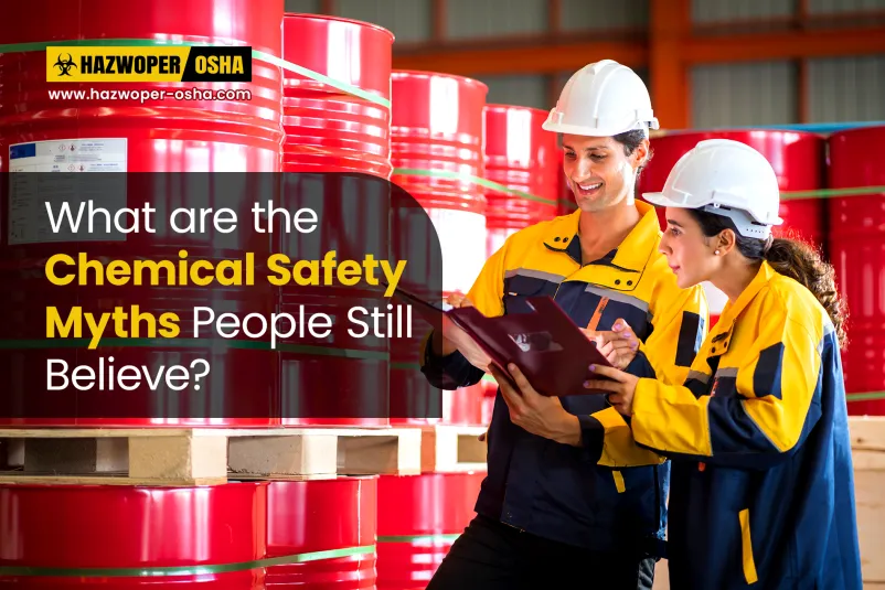 What are the Chemical Safety Myths People Still Believe?