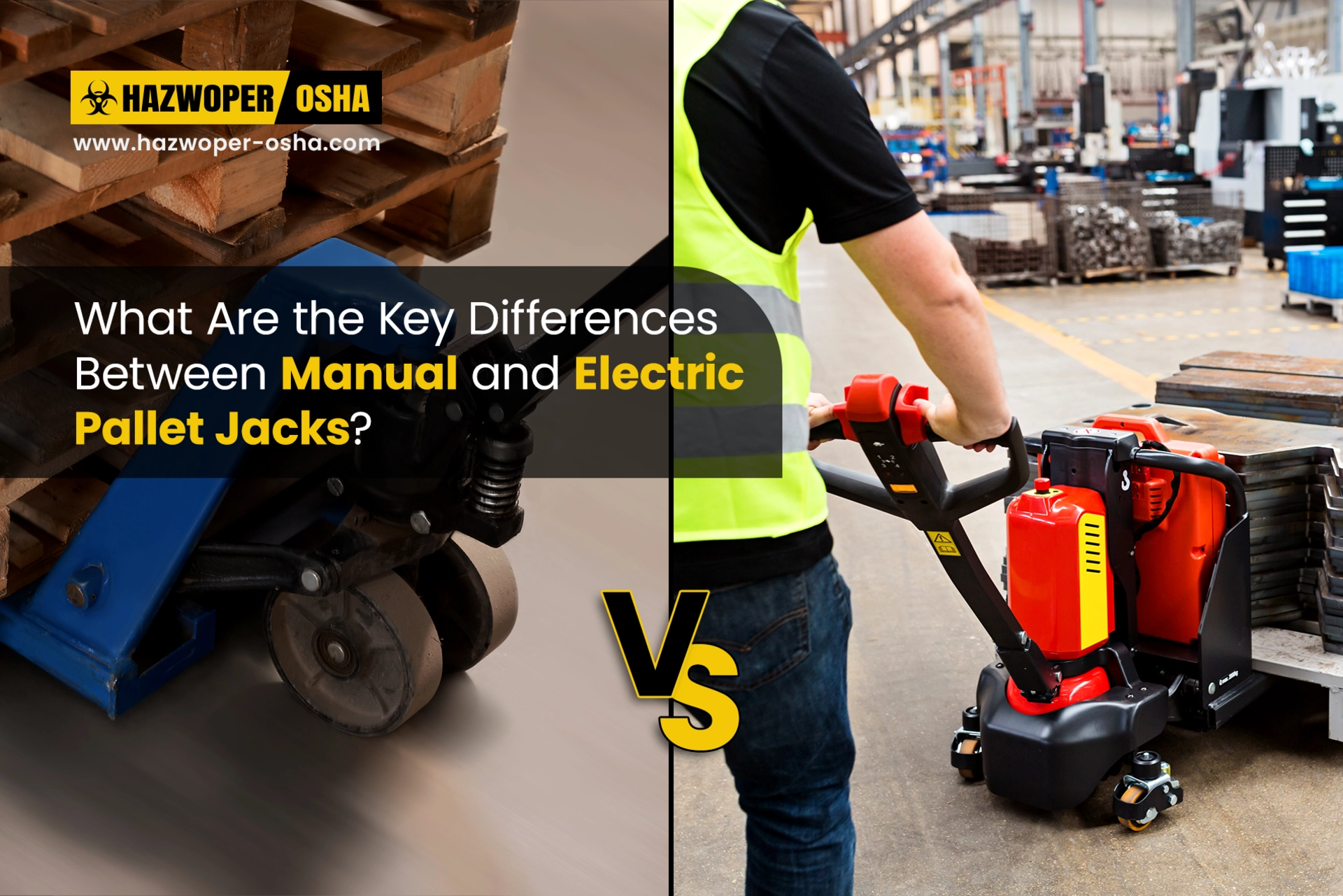 What are the Key Differences Between Manual vs Electric Pallet Jack?